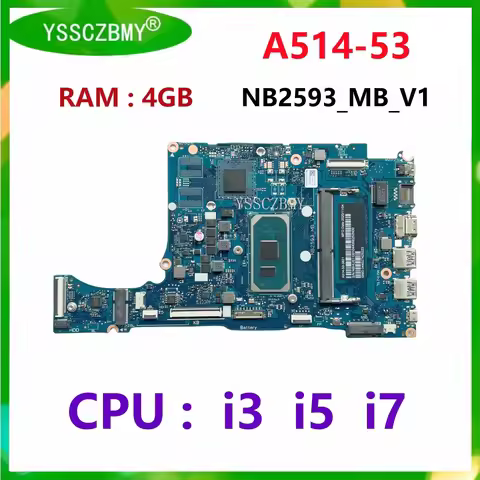 NB2593_MB_V1 Mainboard For ACER Aspire 5 A514-53 Laptop Motherboard With i3 i5 i7 CPU 4GB RAM 100%Te
