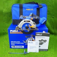 PUMA เลื่อยวงเดือน รุ่น PM-S135BL 20V ขนาด 5นิ้ว (ไม่รวมแบตและแท่นชาร์จ) BRUSHLESS MULTI FUNCTION SAW วงเดือน ช่าง ตัดไม้ ตัดโลหะ จัดส่ง KERRY