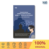 TRANSFORMATION OF LEARNING HISTORY BASED ON INFORMATION TECHNOLOGY: Concepts and Implementation (Yea