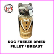 Freeze Dried fillet/breasts Dog food & treats cod salmon duck chicken iberico pork