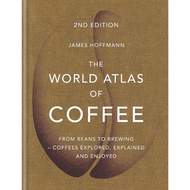 (PDF ONLINE ) The World Atlas of Coffee 2nd edition: From Beans to Brewing -- Coffees Explored, Expl