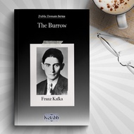 The Burrow by Franz Kafka