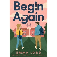 Begin Again by Emma Lord