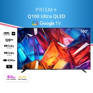PRISM+ Q100 Ultra | 4K QLED 120Hz 4K AI Google TV | 100 inch TV