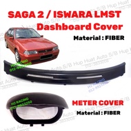 🔥PROTON SAGA2 / ISWARA LMST DASHBOARD COVER / METER COVER SAGA 2 / PANEL / CASING