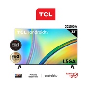 [New 2023] TV TCL 32 นิ้ว HD 720P Android 11.0 Smart TV รุ่น 32L5GA ประกันศูนย์1ปี