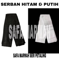 SERBAN HITAM & PUTIH 5 / 7 HASTA PREMIUM COTTON