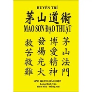 Mao Sơn Đạo Thuật - Huyền Trí