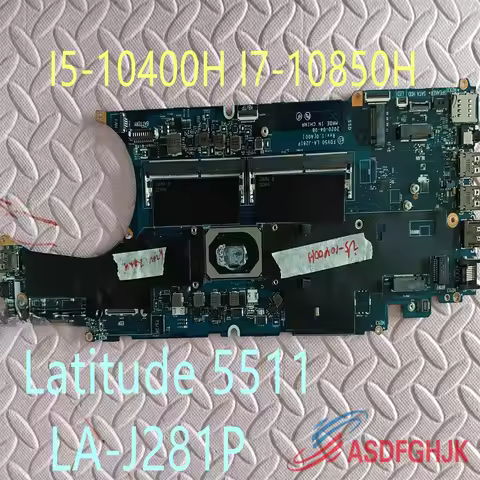 Suitable for Dell Latitude 5511 laptop motherboard LA-J281P with I5-10400H I7-10850H CPU 100% Tested