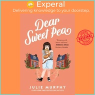 Dear Sweet Pea by Julie Murphy (US edition, paperback)