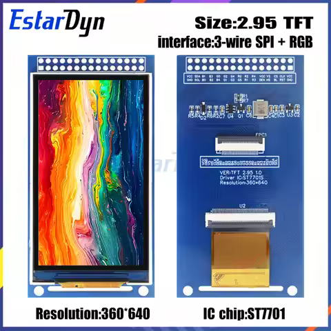 Estardyn 2.95 Inch TFT LCD ST7701, 360x640 SPI+RGB Dual Interface Color Screen for Arduino Raspberry