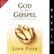 God is The Gospel Book - John Piper