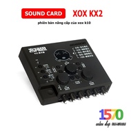 Sound card livestream XOX KX2 Upgraded Version Of XOX K10 sound card