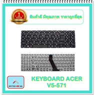 KEYBOARD NOTEBOOK Acer V5-571 For Aspire V5-571 V5-571g V5-571 V5-571g V5-571/(Thai-English)