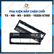 Phụ kiện Robot hút bụi DEBOT DN33 DN320 DN36 DN39 DN55 T5 T8 X1 N8 N9+ DJ DD Nắp đậy chổi cuốn chặn
