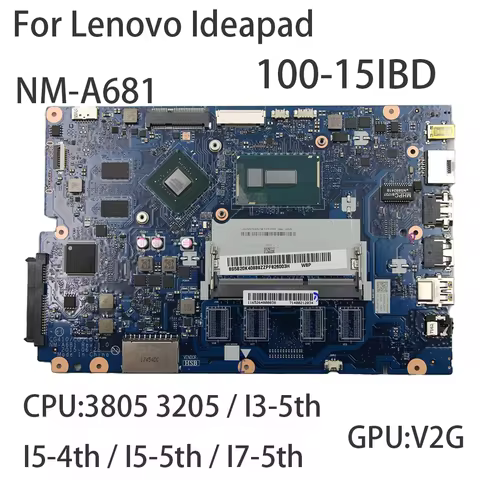 Laptop Motherboard For Lenovo ideapad 100-15IBD NM-A681 With CPU:3805 3205 I5 5200U GPU:V2G FRU:5B20