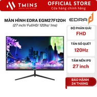 EDRA EGM27F120H Gaming Monitor (27 inch/ FullHD/ 120hz/ 1ms) - Genuine product