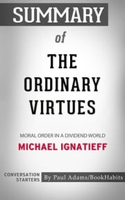 Summary of The Ordinary Virtues Paul Adams