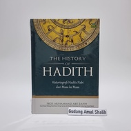 The History Of Hadith - History Hadits Nabi Keira Publishing ORI