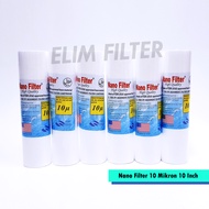 ELIM Filter - Nano Filter 10 inch Sedimen Spun 10 Mikron - 6pcs / Filter Air / Saringan Air