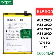 แบตเตอรี่ แท้ Oppo A53 2020 / A32 2020 / A73 2020 / A33 2020 / A53s / A74 5G / F17 (BLP803) 5000mAh 