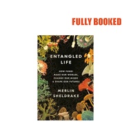 Entangled Life (Hardcover) by Merlin Sheldrake