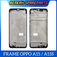 OPPO A15 LCD FRAME A15S 2020 ORIGINAL LCD HOLDER
