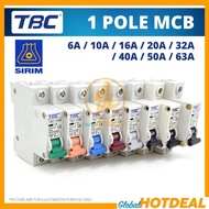 [SIRIM] TBC 1 POLE MCB ( Miniature Circuit Breaker) 6,10,16,20,32,40,50,63 AMP Electric Home Din Rai
