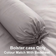 [ SG Local Seller ] Bolster Case Only x 1 Piece Colour Match With 2 Colours Tone Bedsheet T1805 [ By