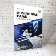 TAX ADMINISTRATION FOR CLASS XI / (C3) VOCATIONAL SCHOOL K13 ASTRAPEDIA