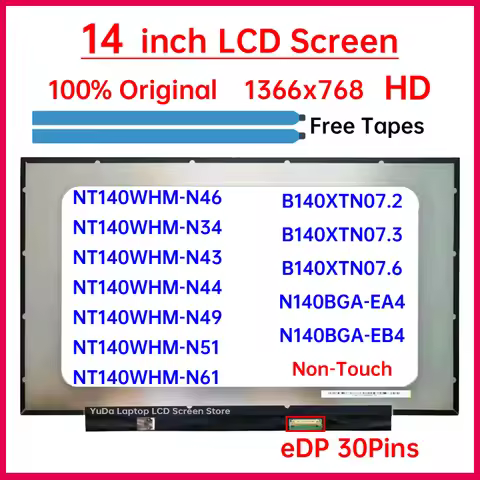 14" HD Laptop LCD Screen NT140WHM-N46 N34 N43 N44 N49 N51 N61 B140XTN07.3 B140XTN07.2 07.6 N140BGA-E