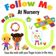 Follow Me: At Nursery
