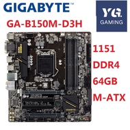 GA-B150M-D3H Gigabyte ดั้งเดิม DDR4 LGA 1151 B150 B150M-D3H 64G H110 B150 USB3.0 H110m เมนบอร์ดเดสก์ท็อปที่ใช้