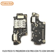 FLEXIBLE XIAOMI POCOPHONE F2 PRO/REDMI K30 PRO CON T/C+CON SIM+MIC