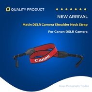 Genuine Matin DSLR Camera Shoulder Neck Strap for Canon DSLR (Ready Stock In Malaysia)