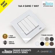 reTouch Grand Elements 4 Gang 1 Way 16A Designer Wall Switch SIRIM Approved [WHITE MODULE]