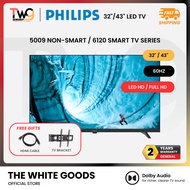 [Free Shipping] PHILIPS 32 / 43 LED TV – 5009 Non-Smart / 6120 Smart Whale OS – HD FHD Display – HDM