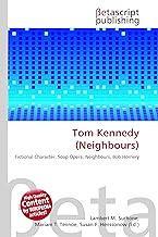 Tom Kennedy (Neighbours): Fictional Character, Soap Opera, Neighbours, Bob Hornery