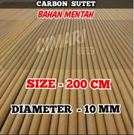 Carbon Sutet Bahan Mentah 200 cm 10 mm