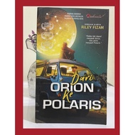 PRELOVED NOVEL DARI ORION KE POLARIS PENULISAN2U
