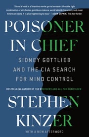 Poisoner in Chief Stephen Kinzer