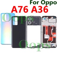 Back Cover Housing for OPPO A76 A36 Middle frame LCD Front frame Battery Cover