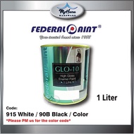 Federal Glo-10 Gloss Finish Paint- 1Liter (915 White / 90B Black / Color) Repack - 1L