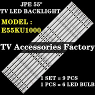 E55KU1000 JPE 55" TV LED BACKLIGHT(LAMPU TV) JPE 55 INCH LED TV BACKLIGHT E55KU1000 55KU1000