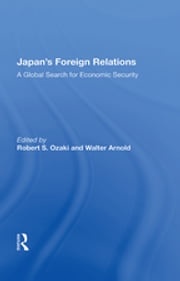 Japan's Foreign Relations Robert S. Ozaki