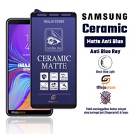 LAYAR Ceramic Matte Anti Blue Ray Samsung J6+ J6 Prime J6 2018 J4+ J4 Prime J4 Core J4 2018 J7 2016 
