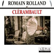 Clérambault Romain Rolland