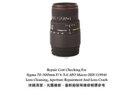 Repair Cost Checking For Sigma 70-300mm F/4-5.6 APO Macro ZEN (1994) Lens Cleaning, Aperture Repairm