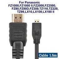 HDMI cable Length 1.5m Used To Connect Panasonic LX100 LX100 II FZ1000 FZ80 FZ300 LX10 TZ99 TZ220 Ca