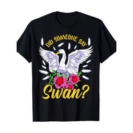 KATUN Cute Swan Women's T-Shirt - 180gsm Combed Cotton T-Shirt 'There is a Swan Say?' Swan Lover Gif